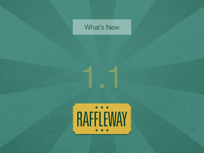 What's New in Raffleway 1.1