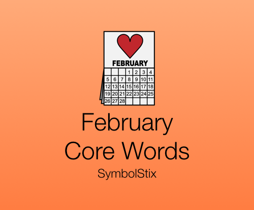 February Core Words with Symbolstix