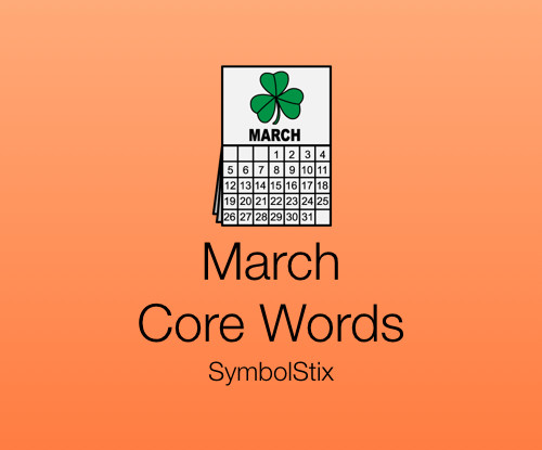 March Core Words with Symbolstix